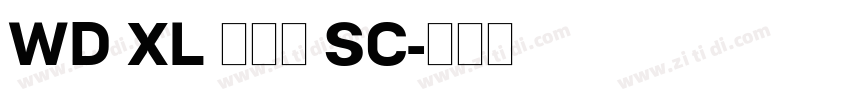WD XL 滑油字 SC字体转换